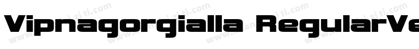 Vipnagorgialla RegularVersion 114字体转换